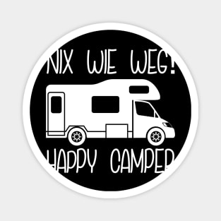 Nix wie weg - Happy Camper Magnet